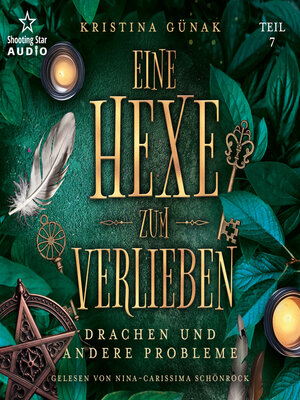 cover image of Drachen und andere Probleme--Eine Hexe zum Verlieben, Teil 7 (ungekürzt)
